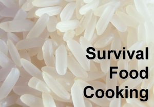 Survival Food Cooking