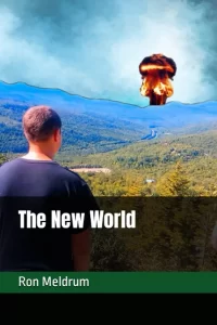 The New World by Ron Meldrum